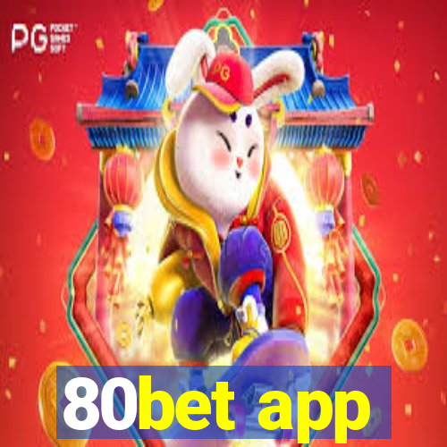 80bet app